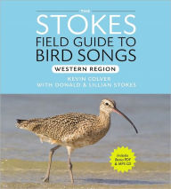 Title: Stokes Field Guide to Bird Songs: Western Region, Author: Donald Stokes