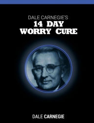 Title: Dale Carnegie's 14 Day Worry Cure, Author: Dale Carnegie