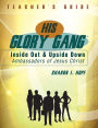 HIS Glory Gang: Teacher's Guide