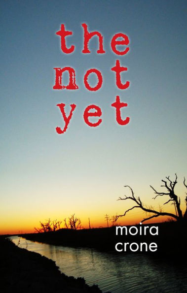 The Not Yet
