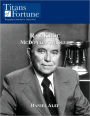 Ray A. Kroc: McDonald's Mogul
