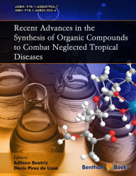 Title: Recent Advances in the Synthesis of Organic Compounds to Combat Neglected Tropical Diseases, Author: Adilson Beatriz & Dênis Pires de Lima