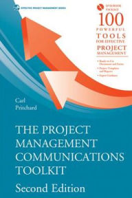 Title: The Project Management Communications Toolkit / Edition 2, Author: Carl Pritchard