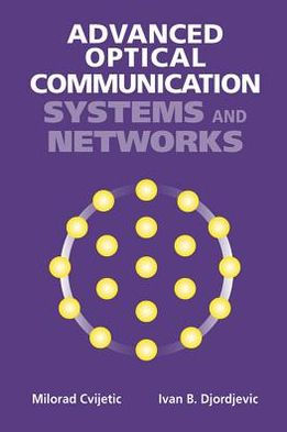 Advanced Optical Communications Systems and Networks