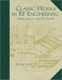 Classic Works in RF Engineering, Volume 2: Microwave and RF Filters