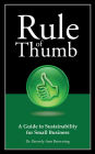 RULE OF THUMB: A Small Business Guide To Sustainability