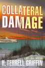 Collateral Damage (Matt Royal Series #6)