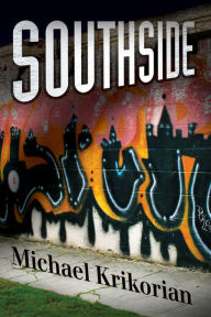 Title: Southside, Author: Michael Krikorian