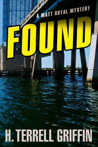 Found (Matt Royal Series #8)