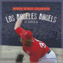 Los Angeles Angels of Anaheim
