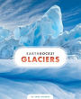 Glaciers
