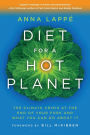 Diet for a Hot Planet: The Climate Crisis at the End of Your Fork and What You Can Do About It