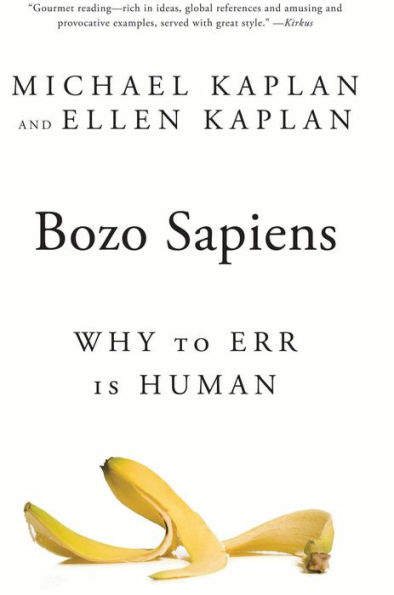 Bozo Sapiens: Why to Err is Human