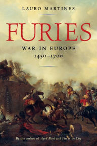 Furies: War in Europe, 1450-1700