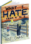 Alternative view 3 of What I Hate: From A to Z