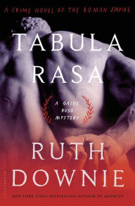 Tabula Rasa (Gaius Petreius Ruso Series #6)