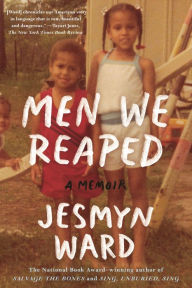 Title: Men We Reaped, Author: Jesmyn Ward