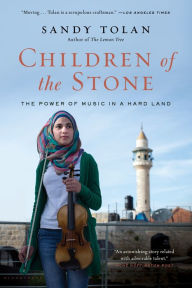 Title: Children of the Stone: The Power of Music in a Hard Land, Author: Sandy Tolan