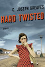 Hard Twisted: A Novel