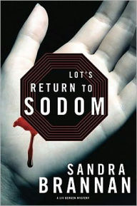 Lot's Return to Sodom (Liv Bergen Series #2)