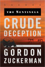 Crude Deception (The Sentinels Series Book Two)