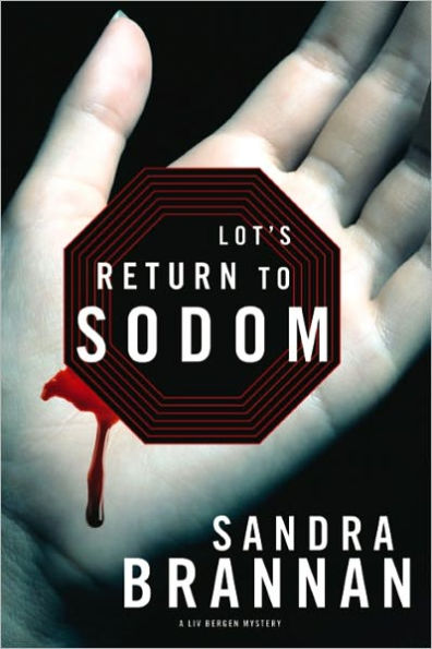 Lot's Return to Sodom (Liv Bergen Series #2)