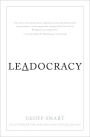Leadocracy: Hiring More Great Leaders (Like You) into Government