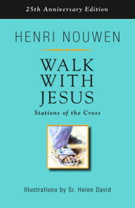 Title: Walk with Jesus : Stations of the Cross, Author: Henri Author Nouwen