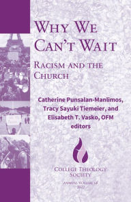 Title: Why We Can't Wait: Racism and the Church, Author: Catherine Punsalan-Manlimos