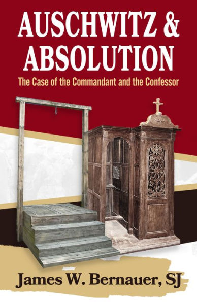 Auschwitz and Absolution : The Case of the Commandment and the Confessor