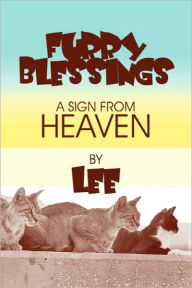 Furry Blessings: a Sign from Heaven