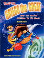 Super Griego The Great And The Secret Mission To The Moon