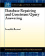 Database Repairing And Consistent Query Answering