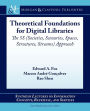 Theoretical Foundations for Digital Libraries: The 5S Approach