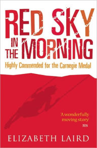 Title: Red Sky in the Morning, Author: Elizabeth Laird