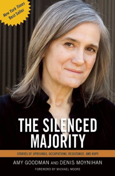 The Silenced Majority: Stories of Uprisings, Occupations, Resistance, and Hope