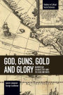 God, Guns, Gold and Glory: American Character and its Discontents