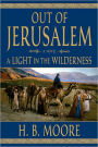Out of Jerusalem, Vol. 2: A Light in the Wilderness