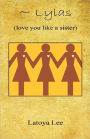 ~ Lylas (Love You Like A Sister)