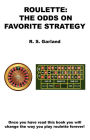 Roulette: The Odds On Favorite Strategy