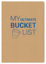 My Ultimate Bucket List