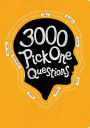 3000 Pick One Questions