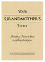 Your Grandmother's Story