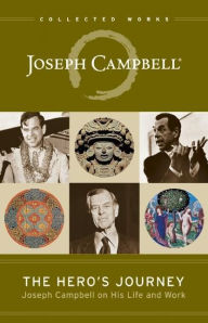 Title: The Hero's Journey: Joseph Campbell on His Life and Work, Author: Joseph Campbell