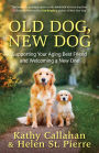 Old Dog, New Dog: Supporting Your Aging Best Friend and Welcoming a New One