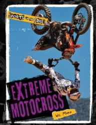 Title: Extreme Motocross, Author: Wil Mara