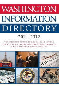 Title: Washington Information Directory 2011-2012, Author: CQ Press