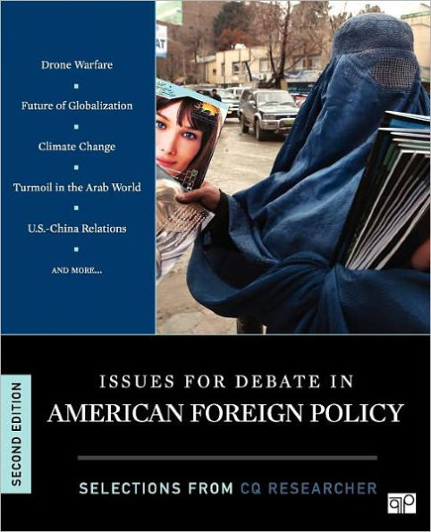 Issues for Debate in American Foreign Policy: Selections from CQ Researcher / Edition 1