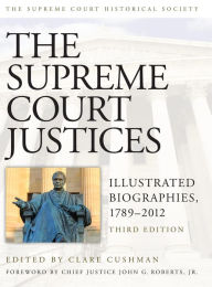 Supreme Court Justices: Illustrated Biographies
