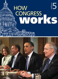 Title: How Congress Works / Edition 5, Author: CQ Press